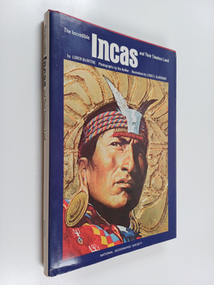 Loren McIntyre : The Incredible Incas and Their Timeless ...