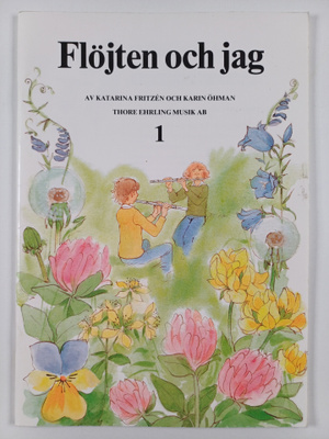 Katarina Fritzen ym. : Flöjten och jag 1