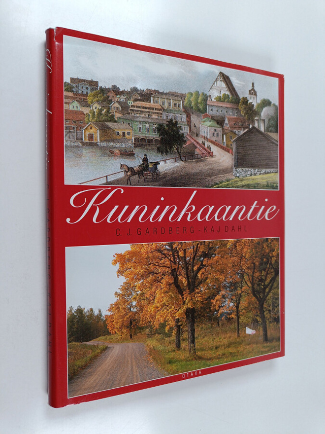 C. J. Gardberg : Kuninkaantie Turusta Viipuriin