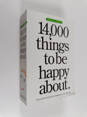 Barbara Ann Kipfer : 14,000 Things to be Happy About