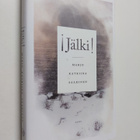 Marjo Katriina Saarinen : !Jälki! - pikkukuva 1