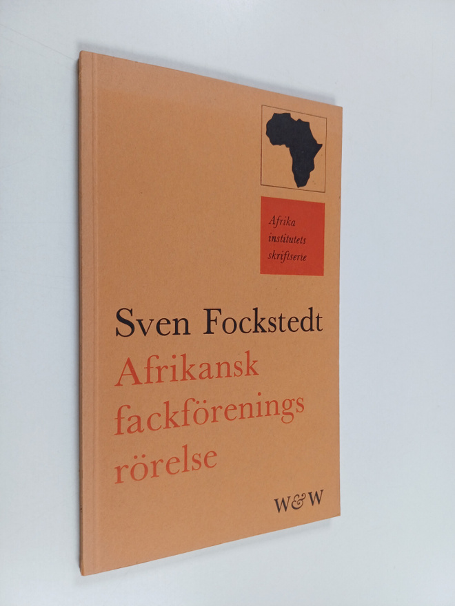 Sven Fockstedt : Afrikansk fackföreningsrörelse