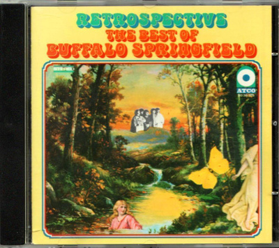 BUFFALO SPRINGFIELD; Retrospective - The Best of.