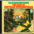 BUFFALO SPRINGFIELD; Retrospective - The Best of. - pikkukuva 1