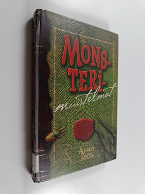 Ahmet Zappa : Monsterimuistelmat