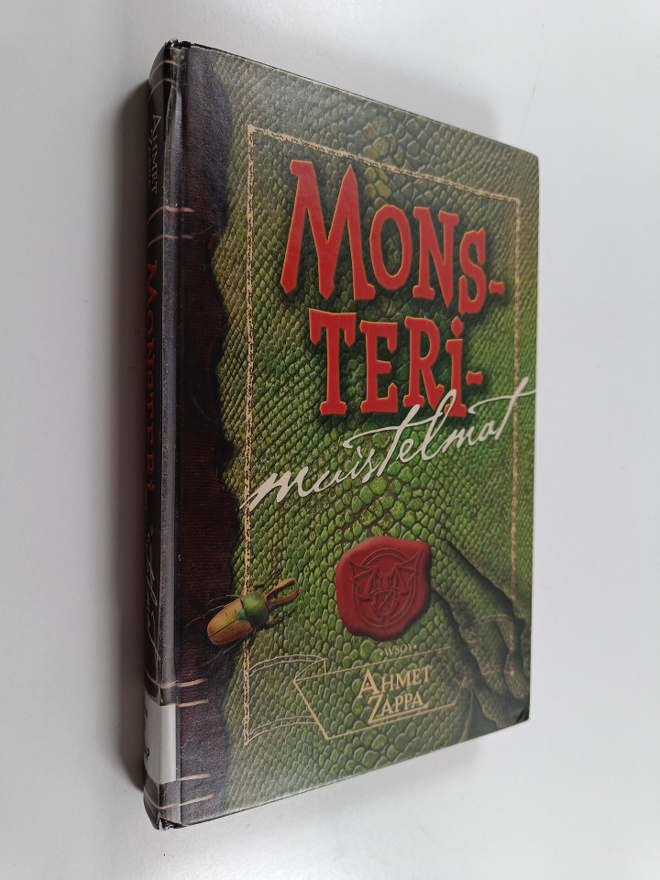 Ahmet Zappa : Monsterimuistelmat