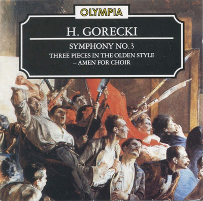 GÓRECKI: 3. sinfonia / 3 Pieces… / Amen - Olympia CD 1988