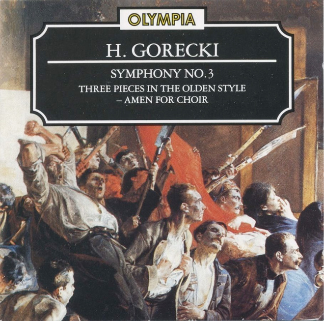 GÓRECKI: 3. sinfonia / 3 Pieces… / Amen - Olympia CD 1988