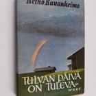 Reino Rauanheimo : Tulvan päivä on tuleva - pikkukuva 1