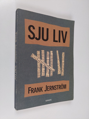 Frank Jernström : Sju liv