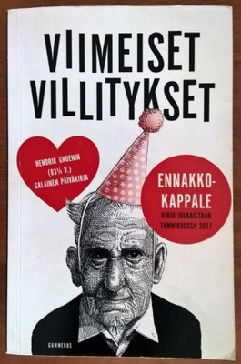 Hendrik Groen: Viimeiset villitykset