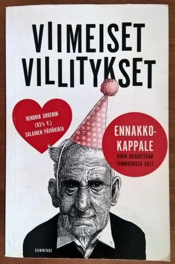 Hendrik Groen: Viimeiset villitykset
