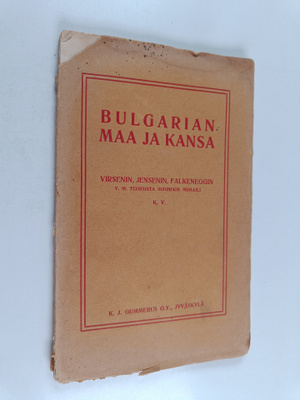 Kalle Väänänen : Bulgarian maa ja kansa