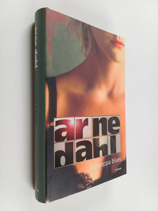 Arne Dahl : Eurooppa Blues