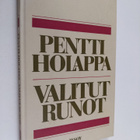 Pentti Holappa : Valitut runot - pikkukuva 1