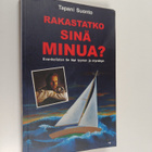Tapani Suonto : Rakastatko sinä minua? Evankelistan tie l... - pikkukuva 1