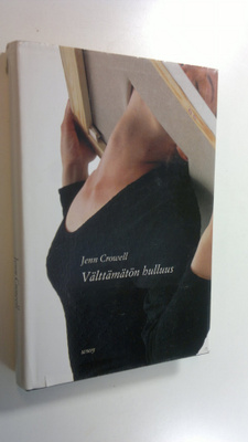 Jenn Crowell : Välttämätön hulluus
