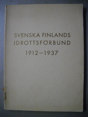 Svenska Finlands Idrottsförbund 1912-1937 (11.11)