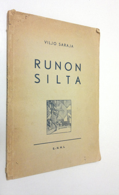 Viljo Saraja : Runon silta : kuorolausuntaopas 1 (numeroi...