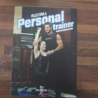 VILLE EROLA - PERSONAL TRAINER ( hieno K3 - pikkukuva 1