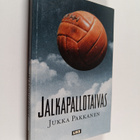 Jukka Pakkanen : Jalkapallotaivas - pikkukuva 1