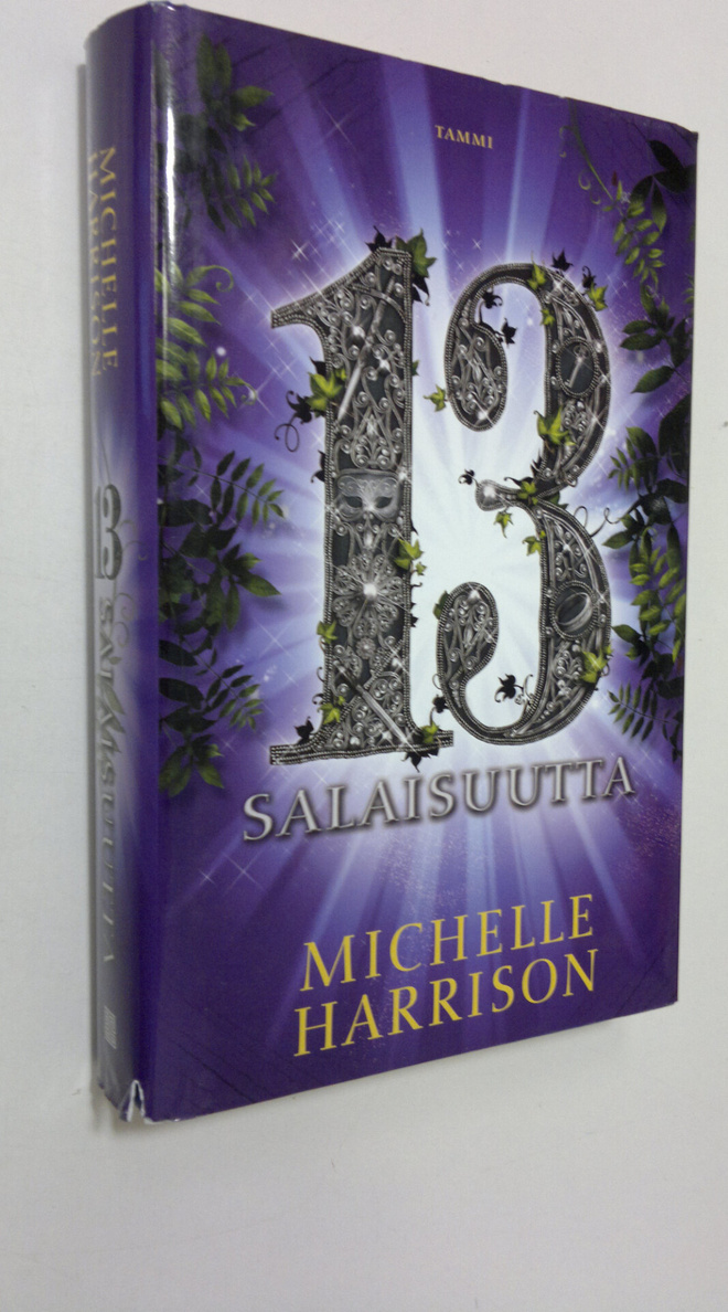 Michelle Harrison : 13 salaisuutta