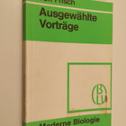 Karl von Frisch : Ausgewählte Vorträge 1911-1969 : mit An... - pikkukuva 1