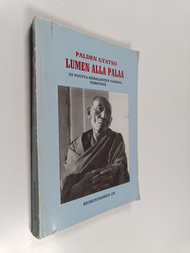 Palden Gyatso : Lumen alla palaa : 33 vuotta kiinalaisten...