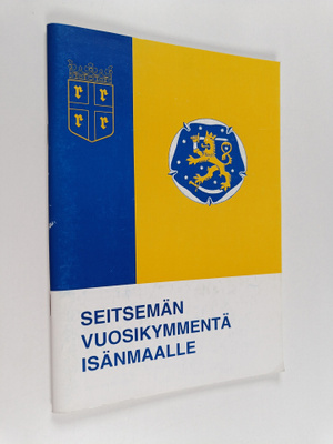 Seitsemän vuosikymmentä isänmaalle