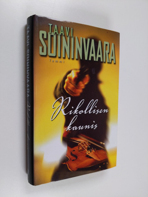 Taavi Soininvaara : Rikollisen kaunis