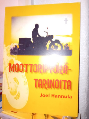 Hannula : Moottoripyörätarinoita ( SIS POSTIKULU )