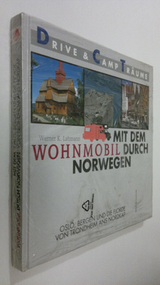 Werner K. Lahmann : Mit dem Wohnmobil durch Norwegen Oslo...