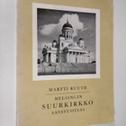 Martti Ruuth : Helsingin suurkirkko satavuotias 1852-1952 - pikkukuva 1