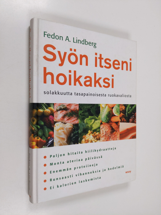 Fedon A. Lindberg : Syön itseni hoikaksi : solakkuutta ta...