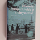 Leivoksia, kaupunkilaisia ja sivistysaatteita : kävelyret... - pikkukuva 1