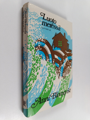 Anni Blomqvist : Luoto meressä