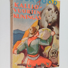 James Oliver Curwood : Kalliovuorten kuningas - pikkukuva 1