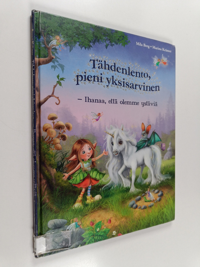 Mila Berg : Tähdenlento, pieni yksisarvinen : ihanaa, ett...