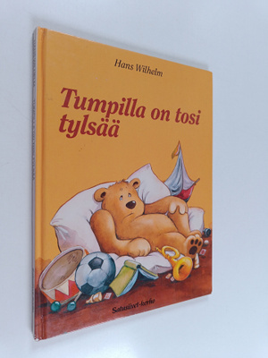 Hans Wilhelm : Tumpilla on tosi tylsää