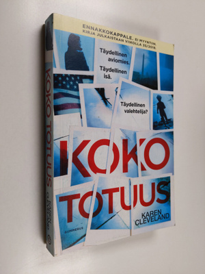 Karen Cleveland : Koko totuus (ennakkokappale)