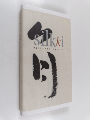 Alessandro Baricco : Silkki