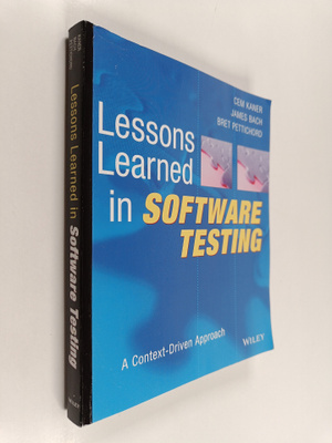 Cem Kaner ym. : Lessons Learned in Software Testing - A C...