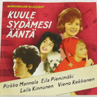 Kokoelma • Kuule sydämesi ääntä • Wanhanajan klassikot CD - pikkukuva 1