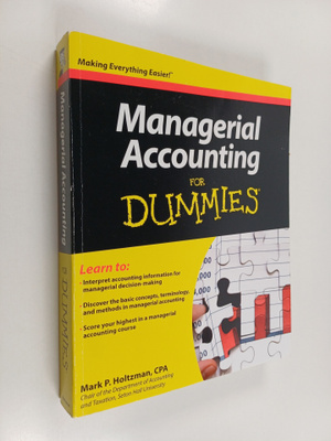Mark P. Holtzman : Managerial Accounting For Dummies