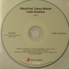 Pitbull feat. Danny Mercer • Outta Nowhere PROMO CDS - pikkukuva 2