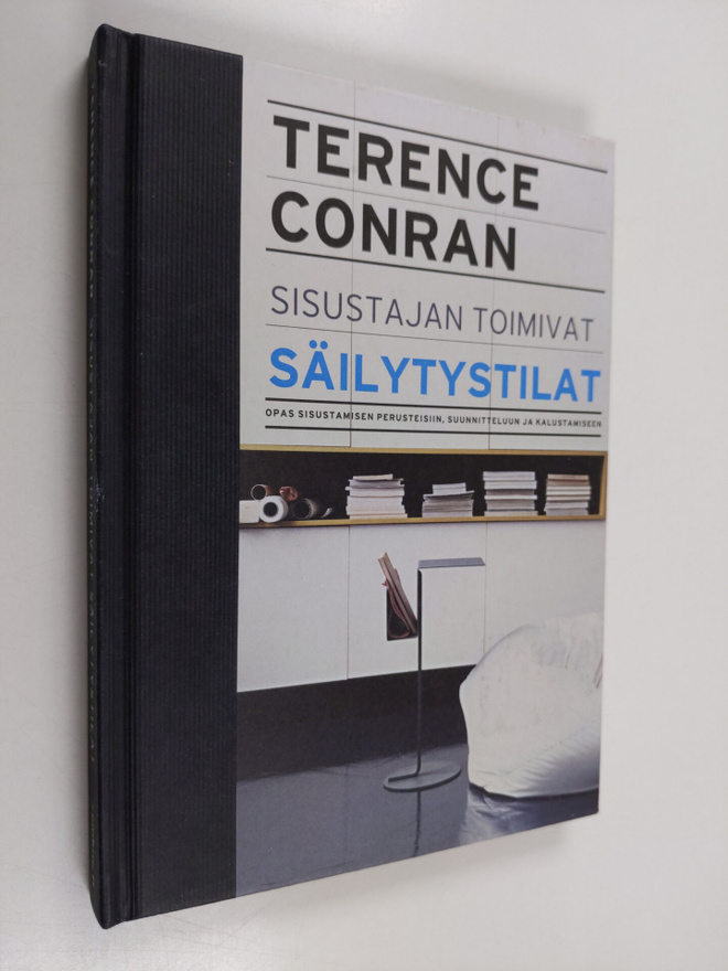 Terence Conran : Sisustajan toimivat säilytystilat : opas...