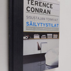 Terence Conran : Sisustajan toimivat säilytystilat : opas... - pikkukuva 1