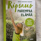 Ripsa Koskinen-Papunen: Ripsaus parempaa elämää - pikkukuva 1