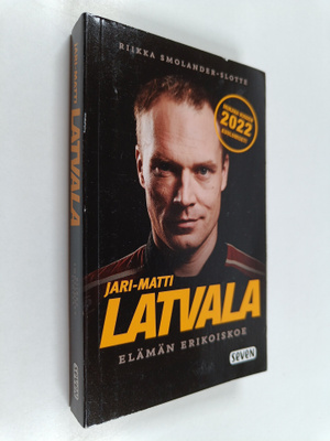 Riikka Smolander-Slotte : Jari-Matti Latvala : elämän eri...