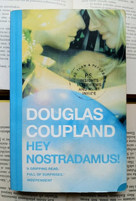 Douglas Coupland - Hey Nostradamus! (paperback)